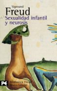 SEXUALIDAD INFANTIL Y NEUROSIS de FREUD, SIGMUND 