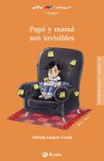 PAPA Y MAMA SON INVISIBLES di VV.AA. 