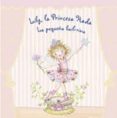 LILY, BAILARINA (LILY, LA PRINCESA HADA) di VV.AA. 