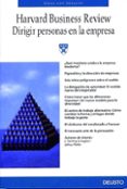 DIRIGIR PERSONAS EN LA EMPRESA di LINVINGSTON, J. STERLING 
