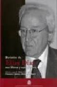 REVISION DE ELIAS DIAZ:  SUS LIBROS Y SUS CRITICOS de DIAZ, ELIAS 