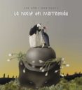LA NOCHE DEL MARRAMIAU (ALBUMES) de LOPEZ DOMINGUEZ, XAN 