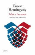 ADIOS A LAS ARMAS de HEMINGWAY, ERNEST 