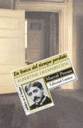 EN BUSCA DEL TIEMPO PERDIDO (VOL. 6): ALBERTINE DESAPARECIDA de PROUST, MARCEL 