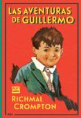 LAS AVENTURAS DE GUILLERMO di CROMPTON, RICHMAL 