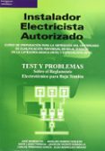 INSTALADOR ELECTRICISTA AUTORIZADO (TEST Y PROBLEMAS) di VV.AA. 