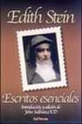 ESCRITOS ESENCIALES: INTRODUCCION Y EDICION DE JOHN SULLIVAN, OCD de WEINSTEIN, EDITH 