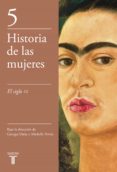 HISTORIA DE LAS MUJERES 5: EL SIGLO XX de DUBY, GEORGE  PERROT, MICHELLE 