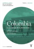 COLOMBIA 5. 1960/2010. LA BSQUEDA DE LA DEMOCRACIA di VV.AA. 