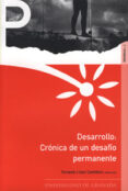 DESARROLLO: CRONICA DE UN DESAFIO PERMANENTE di LOPEZ CASTELLANO, FERNANDO 