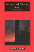 PARIS (PREMIO HERRALDE DE NOVELA) de GIRALT TORRENTE, MARCOS 