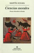 CIENCIAS MORALES (PREMIO HERRALDE DE NOVELA 2007) de KOHAN, MARTIN 