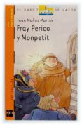 FRAY PERICO Y MONPETIT (9 ED.) de MUOZ MARTIN, JUAN 