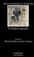 EL QUIJOTE APOCRIFO de FERNANDEZ DE AVELLANEDA, ALONSO 