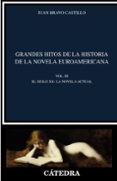GRANDES HITOS DE LA HISTORIA DE LA NOVELA EUROAMERICANA de BRAVO CASTILLO, JUAN 