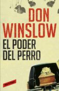 EL PODER DEL PERRO de WINSLOW, DON 