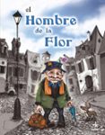 EL HOMBRE DE LA FLOR di VV.AA. 