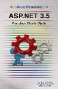 ASP.NET 3.5 (GUIA PRACTICA) de CHARTE, FRANCISCO 