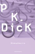 SIMULACRA di DICK, PHILIP K. 
