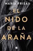 EL NIDO DE LA ARAA de FRISA, MARIA 