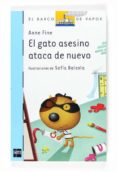 EL GATO ASESINO ATACA DE NUEVO de FINE, ANNE 