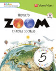 CIENCIAS SOCIALES 5 PRIMARIA (ZOOM) MADRID di VV.AA. 
