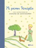 MI PRIMER PRINCIPITO de SAINT-EXUPERY, ANTOINE DE 