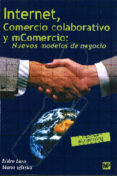 INTERNET Y COMERCIO ELECTRONICO (2 ED.) di LASO, ISIDROBRIZ, JULIAN