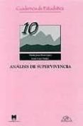 ANALISIS DE SUPERVIVENCIA di RIVAS LOPEZ, MARIA JESUS  LOPEZ FIDALGO, JESUS 