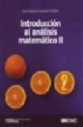INTRODUCCION AL ANALISIS MATEMATICO II: CALCULO DIFERENCIAL DE VA RIAS VARIABLES de CASTELEIRO VILLALBA, JOSE MANUEL 