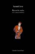 BAJO UNA LUZ MARINA (3 ED.) de CARVER, RAYMOND 