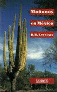 MAANAS EN MEXICO di LAWRENCE, D.H. 