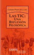 LAS TIC: UNA REFLEXION FILOSOFICA di PARDO SALGADO, MARIA DEL CARMEN 