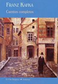 CUENTOS COMPLETOS de KAFKA, FRANZ 