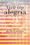 VIVIR CON ALEGRIA: UNA GUIA DE MEDITACION di REDFIELD, SALLE MERRILL 