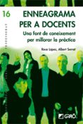 ENNEAGRAMA PER A DOCENTS de SERRAT, ALBERT 
