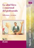 LA SALUD FISICA Y EMOCIONAL DEL PROFESORADO de CARPENA CASAJUANA, ANNA 