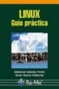 LINUX: GUIA PRACTICA de SANCHEZ PRIETO, SEBASTIAN 