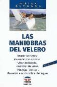 LA MANIOBRAS DEL VELERO (8 ED.) di VV.AA. 