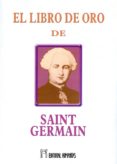 EL LIBRO DE ORO DE SAINT-GERMAIN de SAINT GERMAIN 
