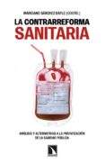 LA CONTRARREFORMA SANITARIA de SANCHEZ BAYLE, MARCIANO 