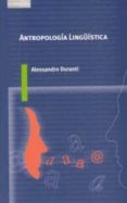 ANTROPOLOGIA LINGUISTICA di DURANTI, ALESSANDRO 