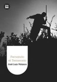 FERNANDO EL TEMERARIO de VELASCO, JOSE LUIS 