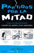 PARTIDOS POR LA MITAD di BUSCEMI , KAREN 