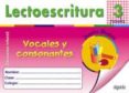 LECTOESCRITURA III. CONSONANTES 1 di VV.AA. 