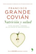 NUTRICION Y SALUD.MITOS,PELIGROS Y ERRORES DE LAS DIETAS DE ADELG AZAMIENTO. di GRANDE COVIAN, FRANCISCO 