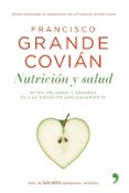 NUTRICION Y SALUD.MITOS,PELIGROS Y ERRORES DE LAS DIETAS DE ADELG AZAMIENTO. di GRANDE COVIAN, FRANCISCO 