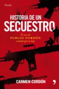 HISTORIA DE UN SECUESTRO di CORDON, CARMEN 