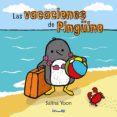 LAS VACACIONES DEL PINGINO de YOON, SALINA 