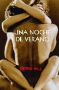 UNA NOCHE DE VERANO di HILL, GERRI 